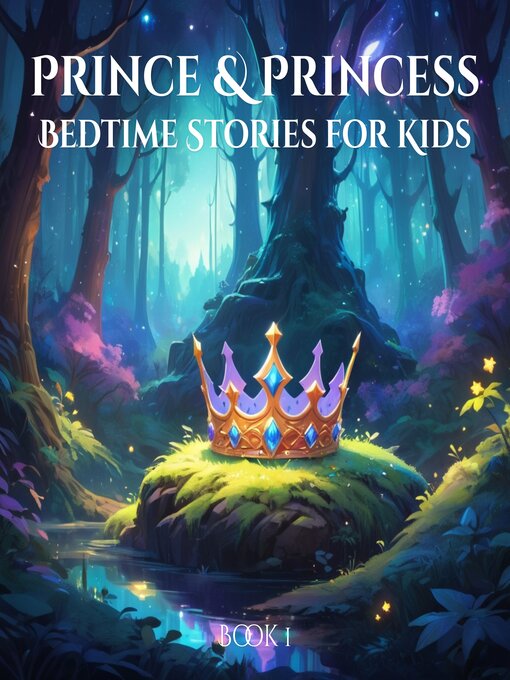 Cover image for Prince and Princess Bedtime Stories for Kids, Book 1
